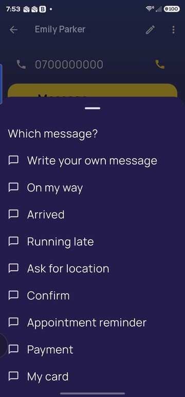 Which message? On my way, Arrived, Running late, Ask for location, Confirm, Appointment reminder, Payment, My card