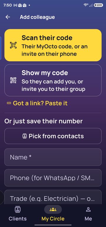 Add colleague: Scan their code, Show my code, Got a link? Paste it, Or just save their number