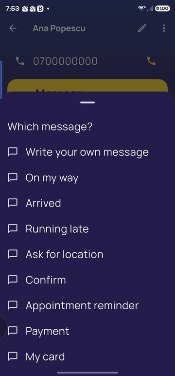 Which message? On my way, Arrived, Running late, Ask for location, Confirm, Appointment reminder, Payment, My card